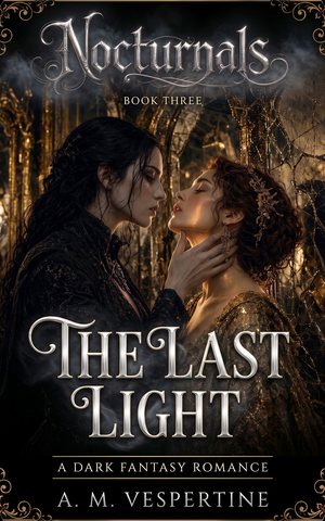 Cover of The Last Light, book 3 of Nocturnals