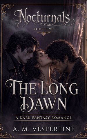 Cover of The Long Dawn, book 5 of Nocturnals